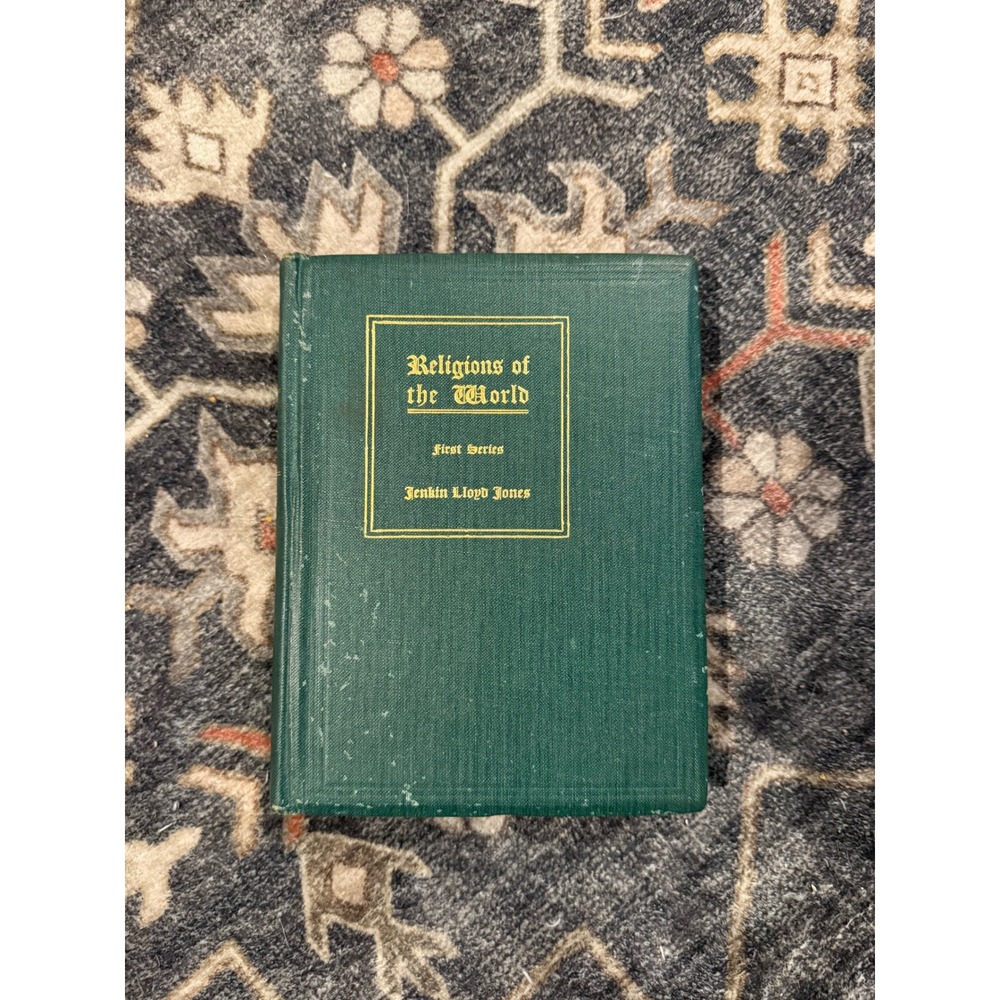 Religions of the World First Series Jenkin Lloyd Jones 1905 4th Ed Antique Book